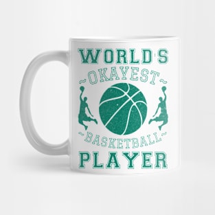 world's okayest basketball player Mug